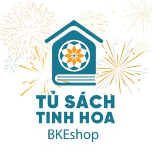 BKESHOP - Tủ Sách Tinh Hoa