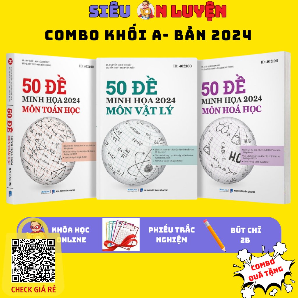 Sách- 50 Bộ Đề Minh Họa Khối A Toán- Lý- Hóa-  Bản Cập Nhật Ôn Thi THPT Quốc Gia Năm 2024