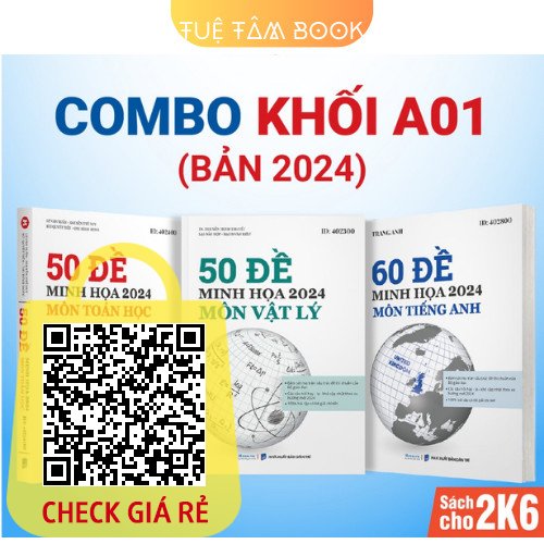 Combo khối A1 50 đề minh họa 2024 môn Toán học - Vật lý - 60 đề minh họa Tiếng Anh