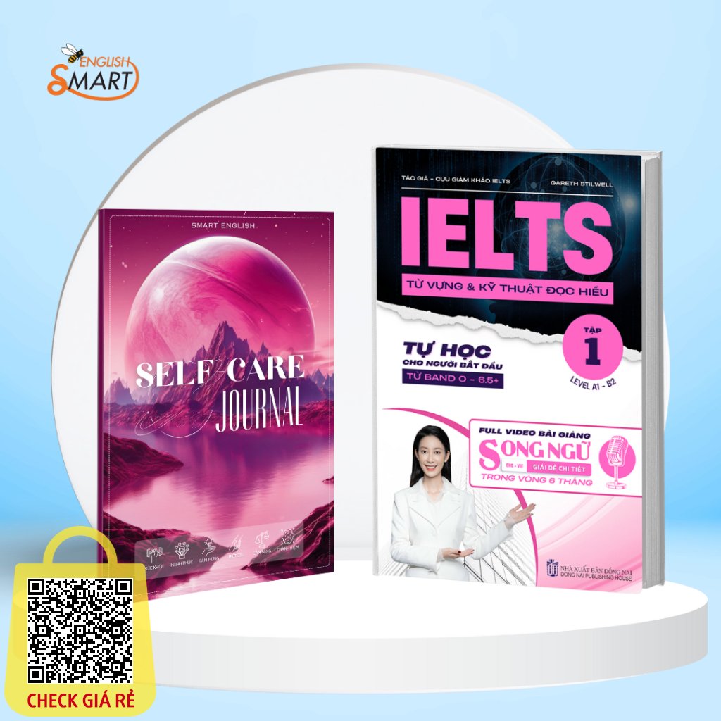 Combo Sách IELTS Kỹ Thuật Đọc Hiểu & Từ Vựng IELTS Và Sổ Tay Journal, Sổ Kế Hoạch Chăm Sóc Bản Thân - English Smart