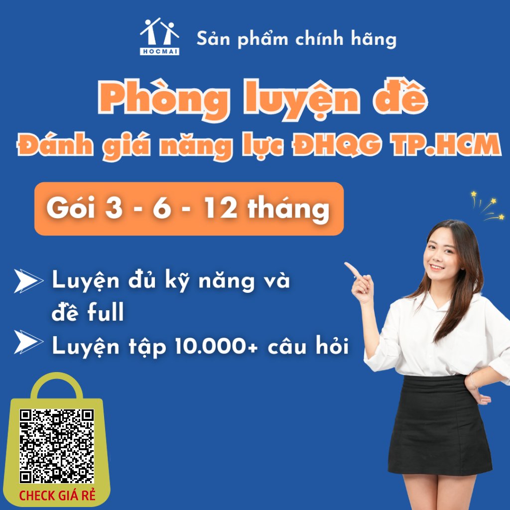 HOCMAI Phòng luyện thi Đánh giá năng lực Đại học Quốc Gia TPHCM VNUHCM Gói 3, 6, 12 tháng Toàn quốc [Voucher]