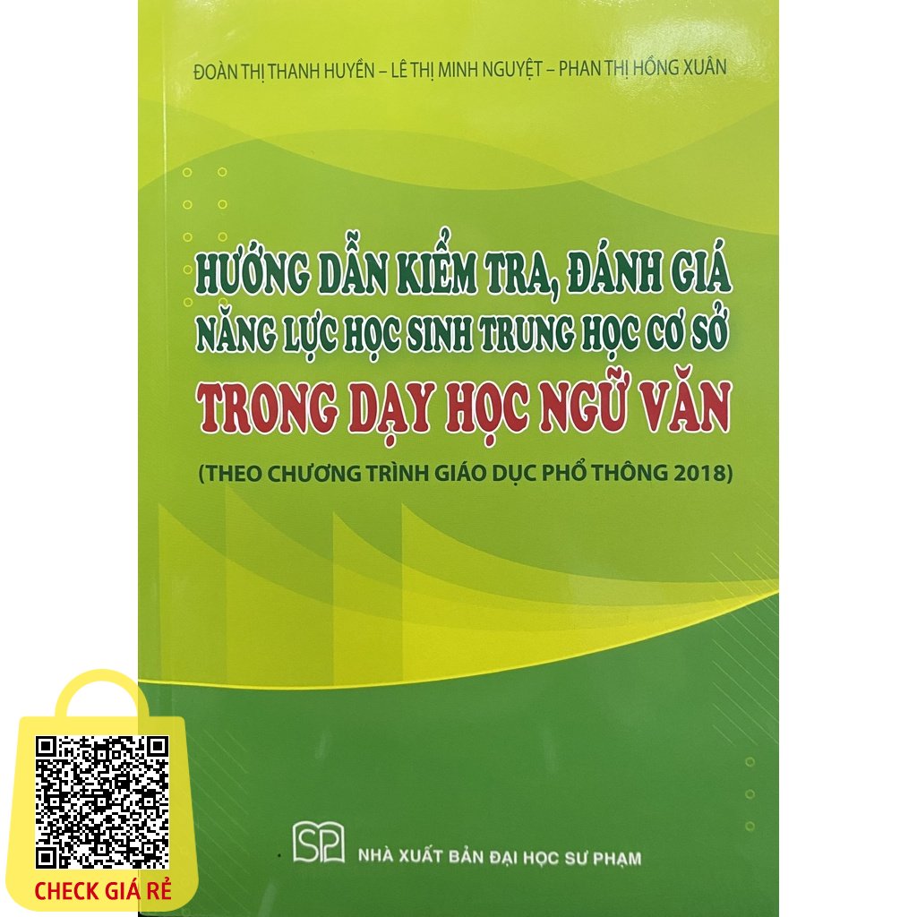 Hướng dẫn kiểm tra, đánh giá năng lực học sinh THCS trong dạy học Ngữ văn (Theo chương trình giáo dục phổ thông 2018)