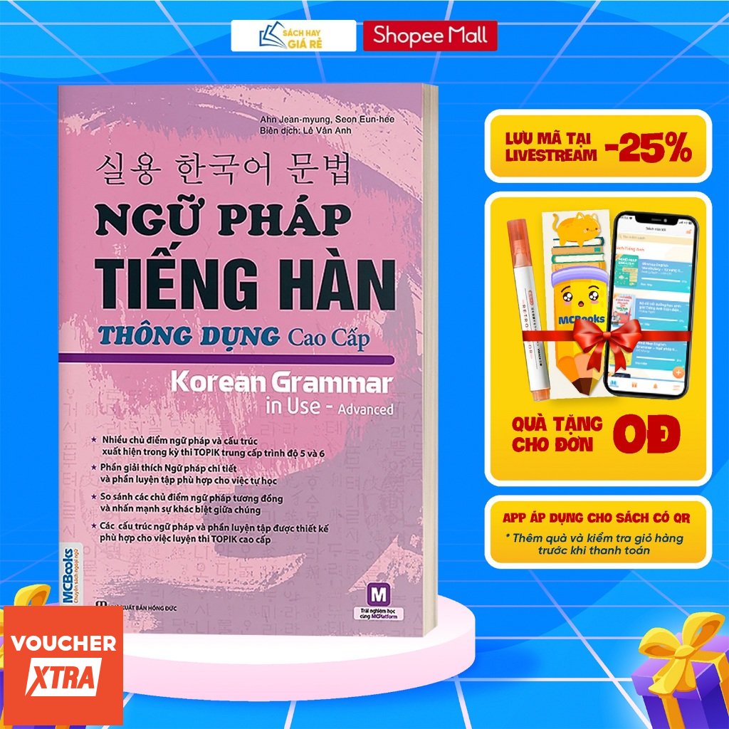 [LIFEMALL9915 - 12% đơn 99K] Sách Ngữ Pháp Tiếng Hàn Thông Dụng Trình Độ Cao Cấp