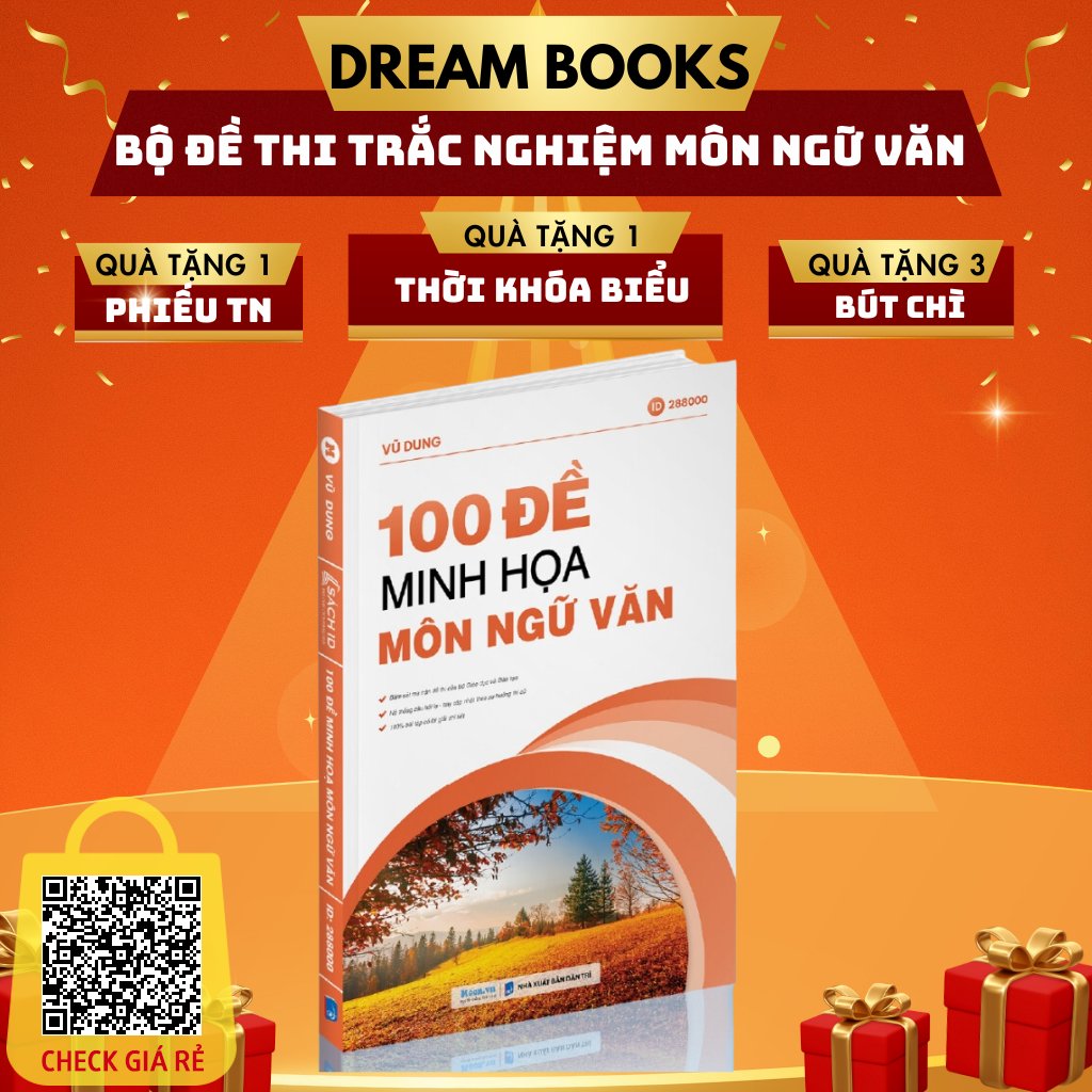 Sách- 100 Đề Minh Họa Môn Ngữ Văn Bản Cập Nhật Ôn Thi THPT Quốc Gia Năm 2024- Tặng Kèm Khóa Học và Video Bài Giảng