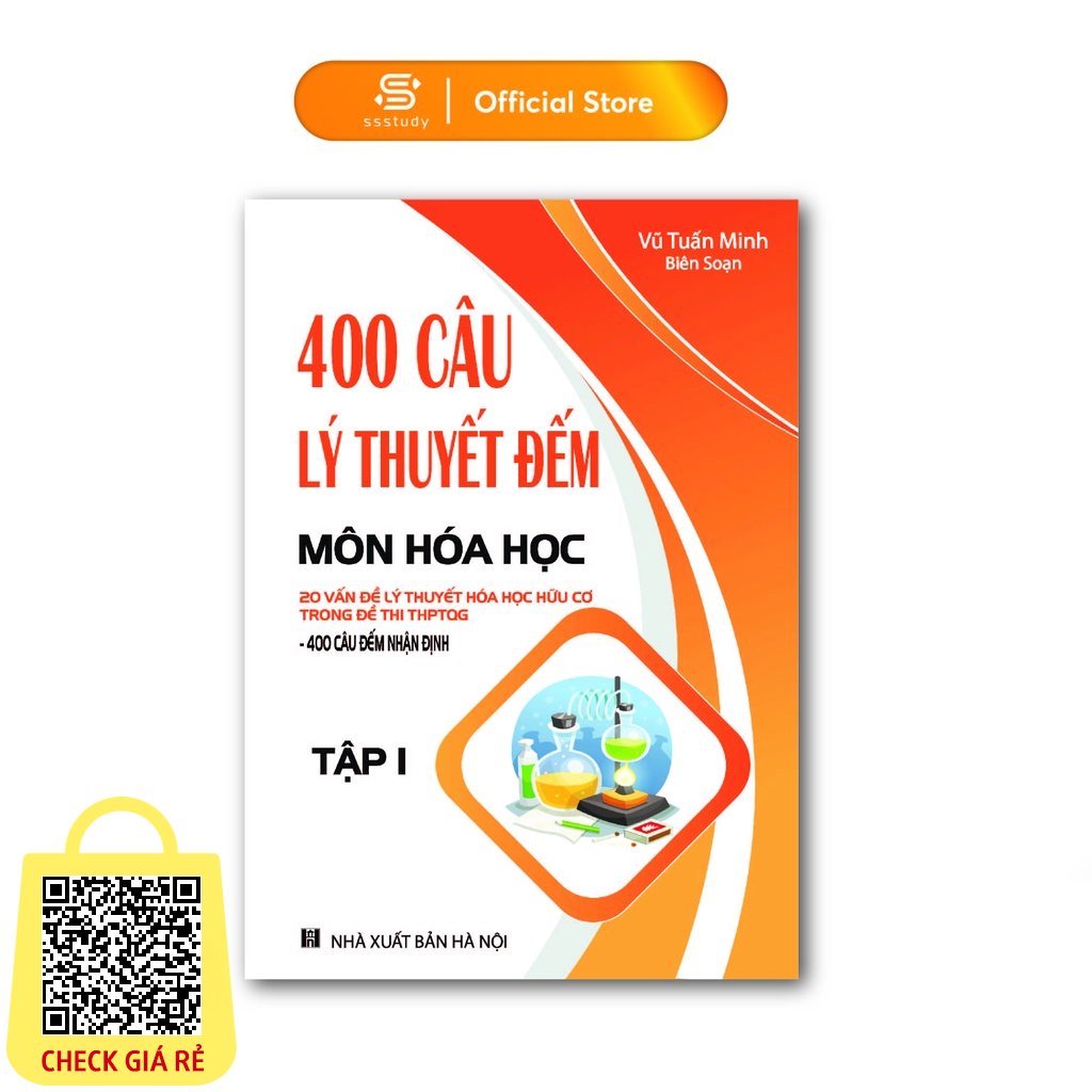 Sách 400 Câu Lý Thuyết Môn Hóa Học Tập 1 Ôn Luyện Thi THPT Đại Học Biên Soạn Bởi Thầy Vũ Tuấn Minh