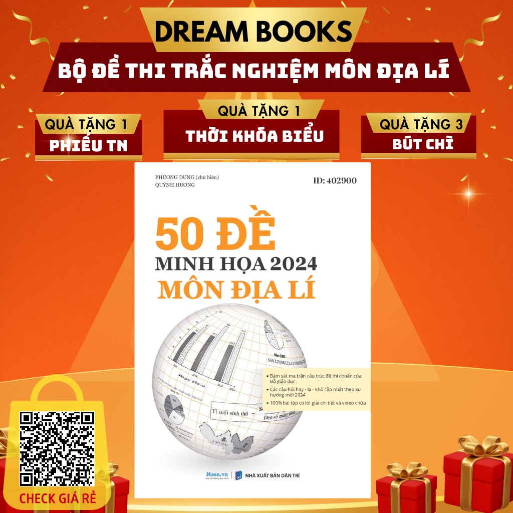 Sách- 50 Đề Minh Họa Môn Địa Lí Ôn Thi THPT Quốc Gia Năm 2024- Bản Cập Nhật Tặng Kèm Khóa Học