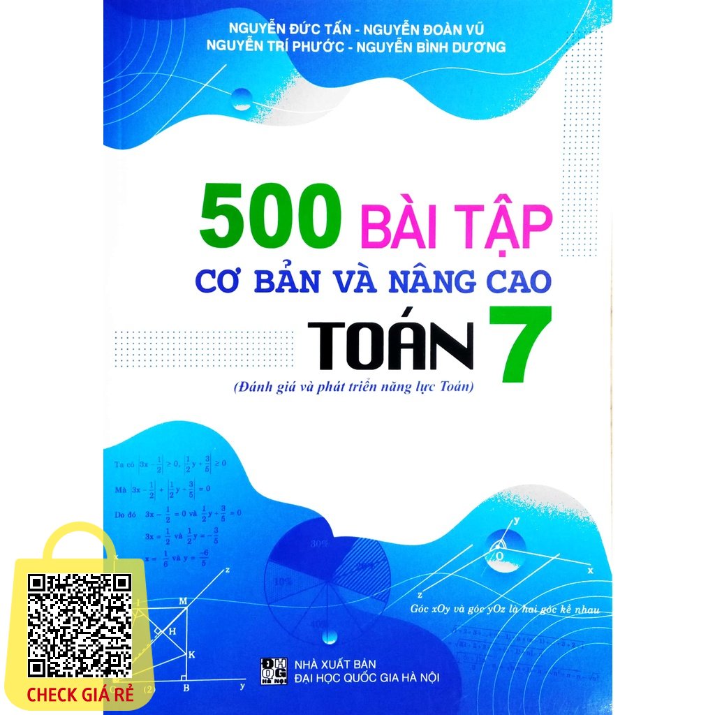 Sách 500 Bài tập Cơ bản và nâng cao Toán 7 (Đánh giá và phát triển năng lực Toán )