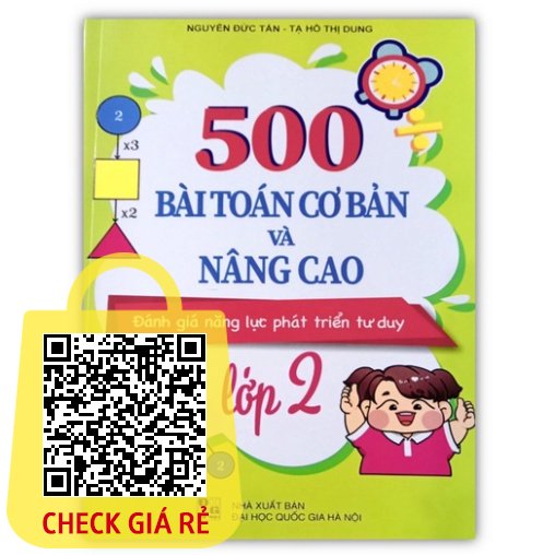 Sách 500 bài toán cơ bản và nâng cao đánh giá năng lực phát triển tư duy lớp 2 (mới nhất)