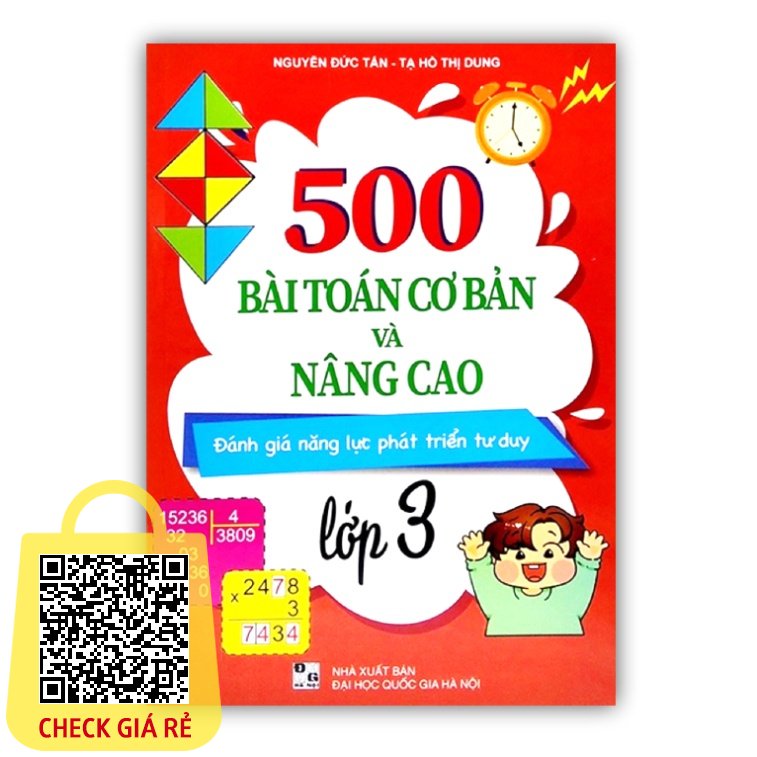 Sách 500 Bài Toán Cơ Bản Và Nâng Cao Đánh Giá Năng Lực Phát Triển Tư Duy Lớp 3