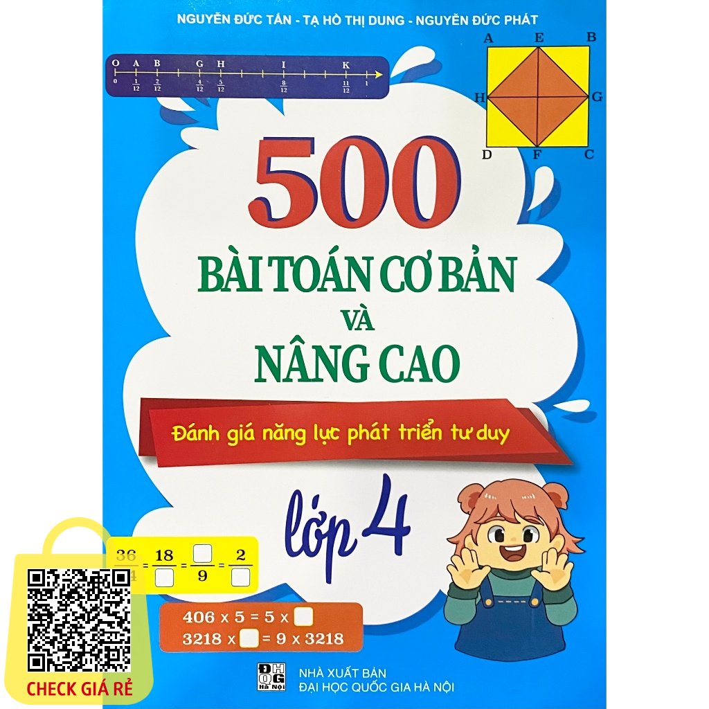 Sách 500 Bài toán cơ bản và nâng cao Lớp 4 Đánh giá năng lực phát triển tư duy (ĐT)