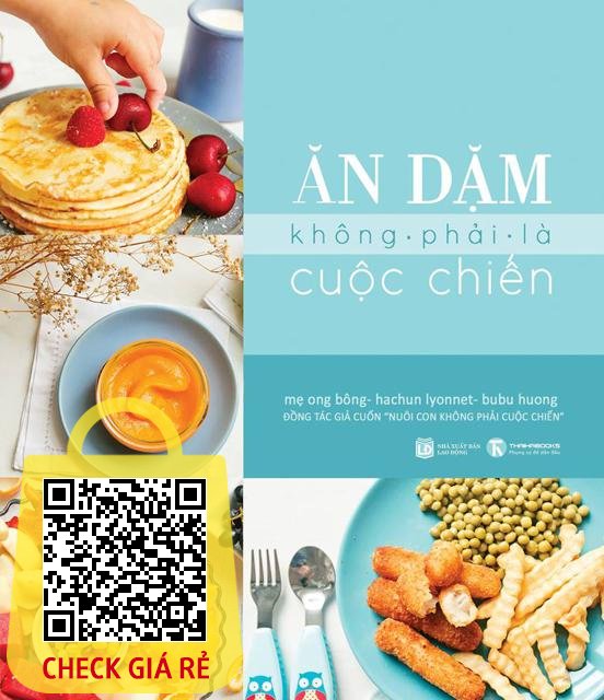 Sách Ăn dặm không phải cuộc chiến (Có kèm thực đơn ăn dặm)