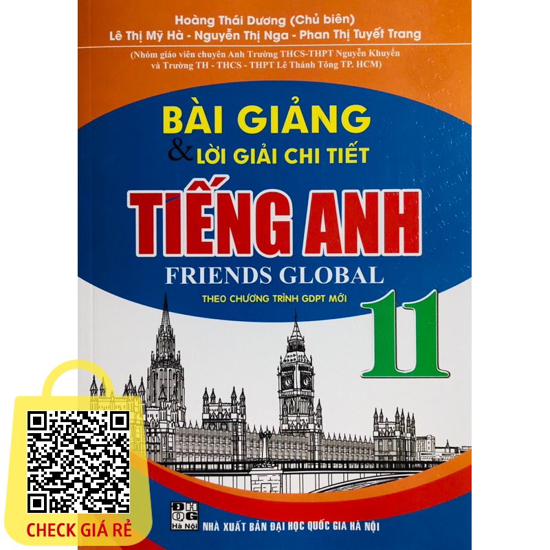 Sách - Bài Giảng & Lời Giải Chi Tiết Tiếng Anh 11 (Dùng Kèm Friends Global)