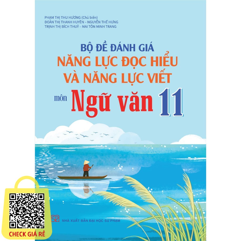 Sách Bộ đề đánh giá năng lực đọc hiểu và năng lực viết môn Ngữ văn 11