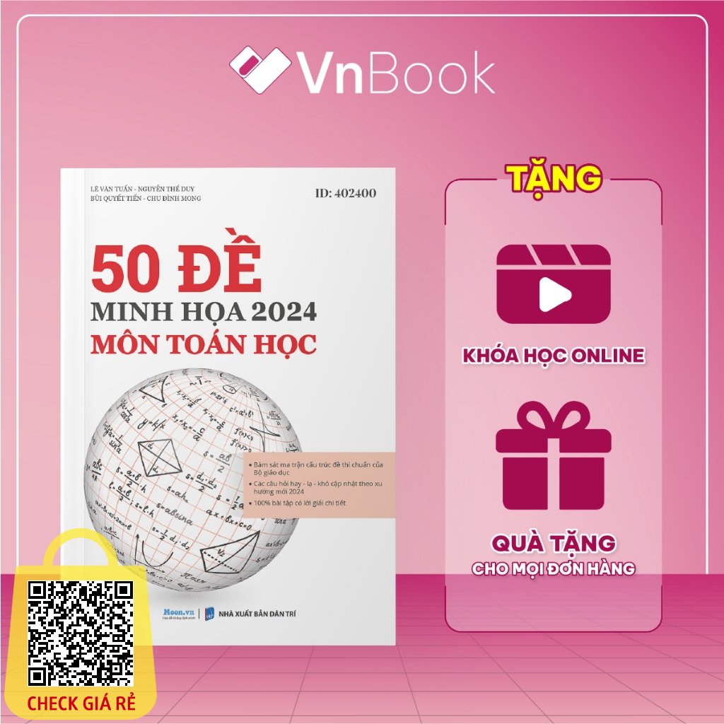 Sách bộ đề minh họa môn toán ôn thi THPT quốc gia bản 2024 - luyện đề thi đại học toán lớp 12 - VnBook