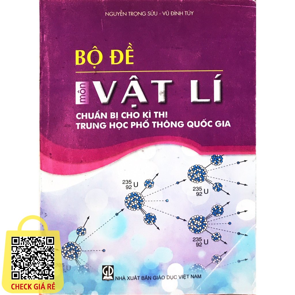 Sách- Bộ đề môn Vật lí- Chuẩn bị cho kì thi THPT QG- Nguyễn Trọng Sửu