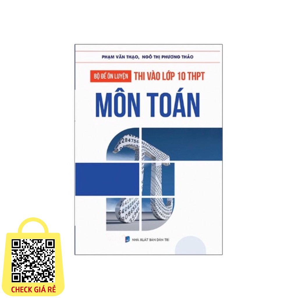 Sách Bộ đề ôn luyện thi vào lớp 10 THPT Môn Toán