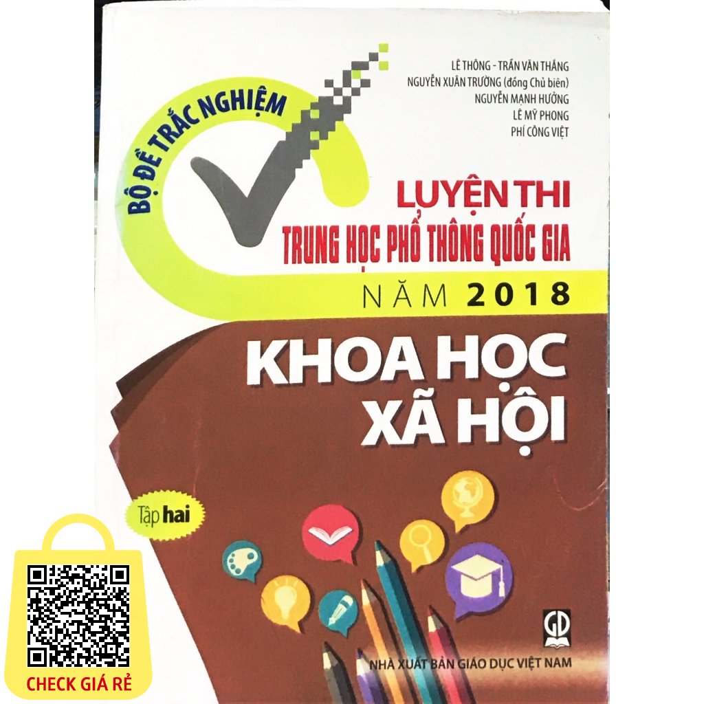 Sách Bộ đề trắc nghiệm luyện thi THPT QG năm 2018 Khoa học xã hội- Lê Thông