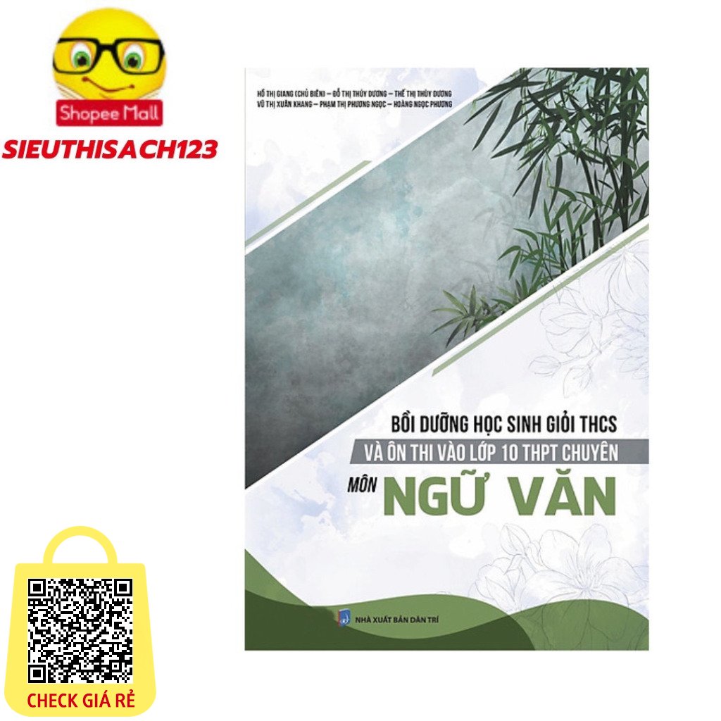 Sách Bồi dưỡng học sinh giỏi THCS và ôn thi vào lớp 10 THPT chuyên môn Ngữ Văn