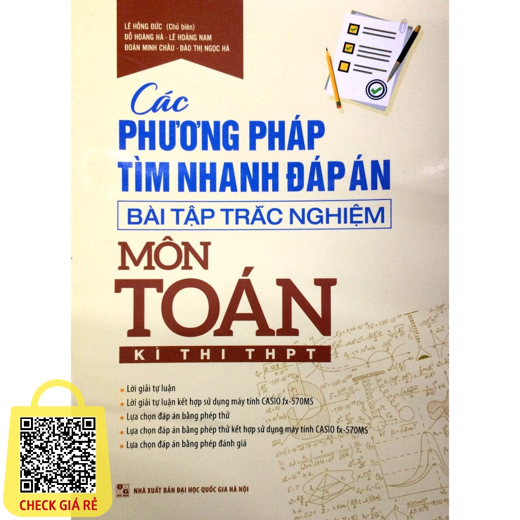 Sách Các Phương Pháp Tìm Nhanh Đáp Án: Bài Tập Trắc Nghiệm Môn Toán Kì Thi THPT