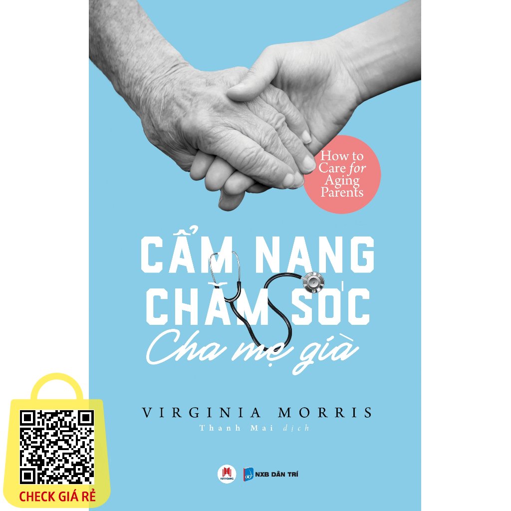 Sách Cẩm Nang Chăm Sóc Cha Mẹ Già