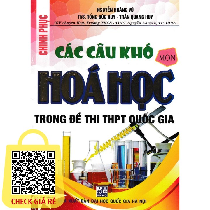 Sách Chinh Phục Các Câu Khó Môn Hóa Học Trong Đề Thi Thpt Quốc Gia