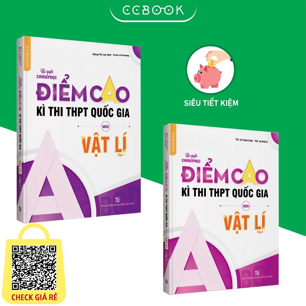 Sách Combo 2 tập Bí quyết chinh phục điểm cao kì thi THPT Quốc gia môn Vật lí (tập 1 - tập 2) Chính hãng CCbook