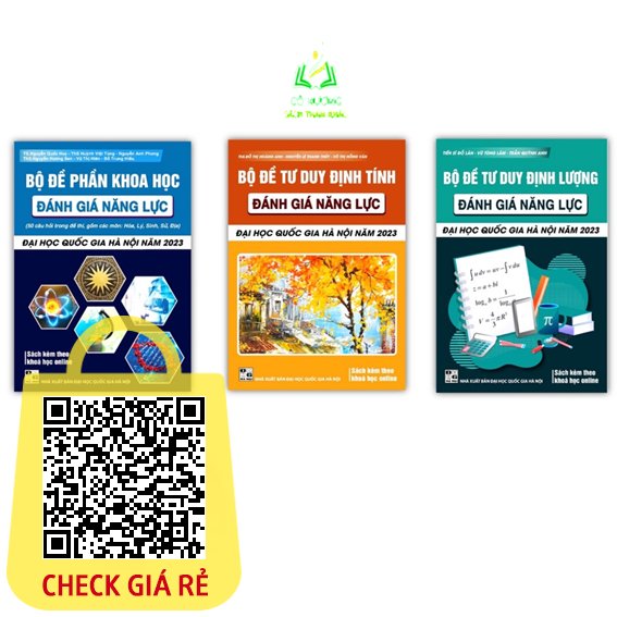 Sách Combo 3 cuốn Bộ đề khóa học + tư duy định tính + tự duy định lượng đánh giá năng lực (THPT DHQG) 2023