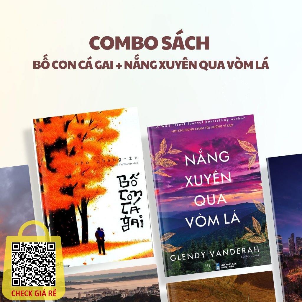 Sách Combo Bố Con Cá Gai (Nhã Nam) + Nắng Xuyên Qua Vòm Lá