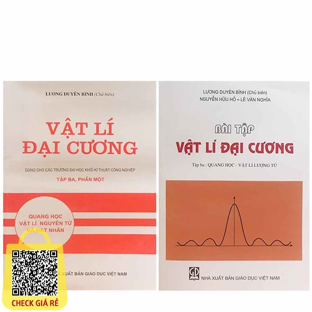 Sách Combo Vật Lí Đại Cương Tập 3, Phần Một - Quang học,  Vật Lý Nguyên Tử Và Hạt Nhân+ Bài Tập Vật Lí Đại Cương Tập 3