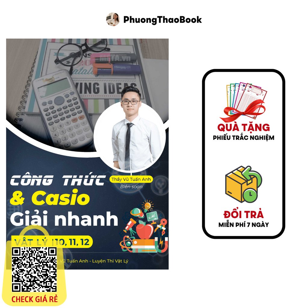 Sách Công Thức Casio và Giải Nhanh Vật Lý 10, 11, 12 (thầy Vũ Tuấn Anh)