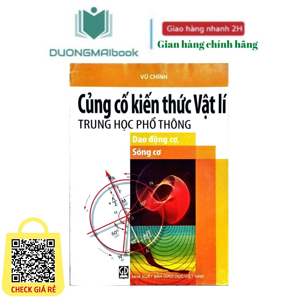 Sách- Củng cố kiến thức Vật lí THPT- Dao động cơ - sóng cơ