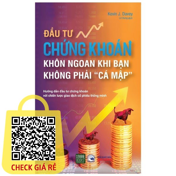 Sách Đầu Tư Chứng Khoán Khôn Ngoan Khi Bạn Không Phải “Cá Mập”