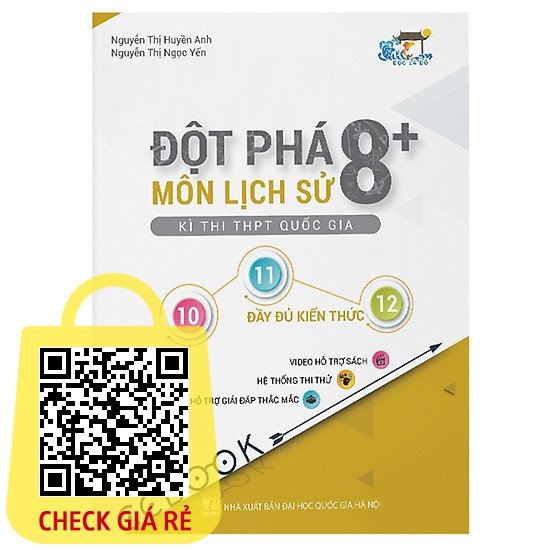 Sách Đột Phá 8+ Môn Lịch Sử Thi THPT Quốc Gia