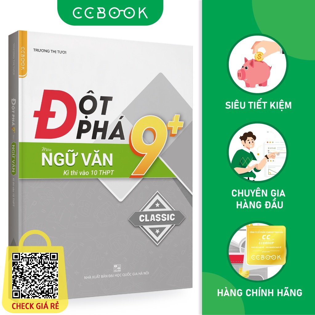 Sách - Đột phá 9+ môn Ngữ văn kì thi vào lớp 10 THPT (Classic) - Lớp 9 ôn thi vào 10 - Chính hãng CCbook