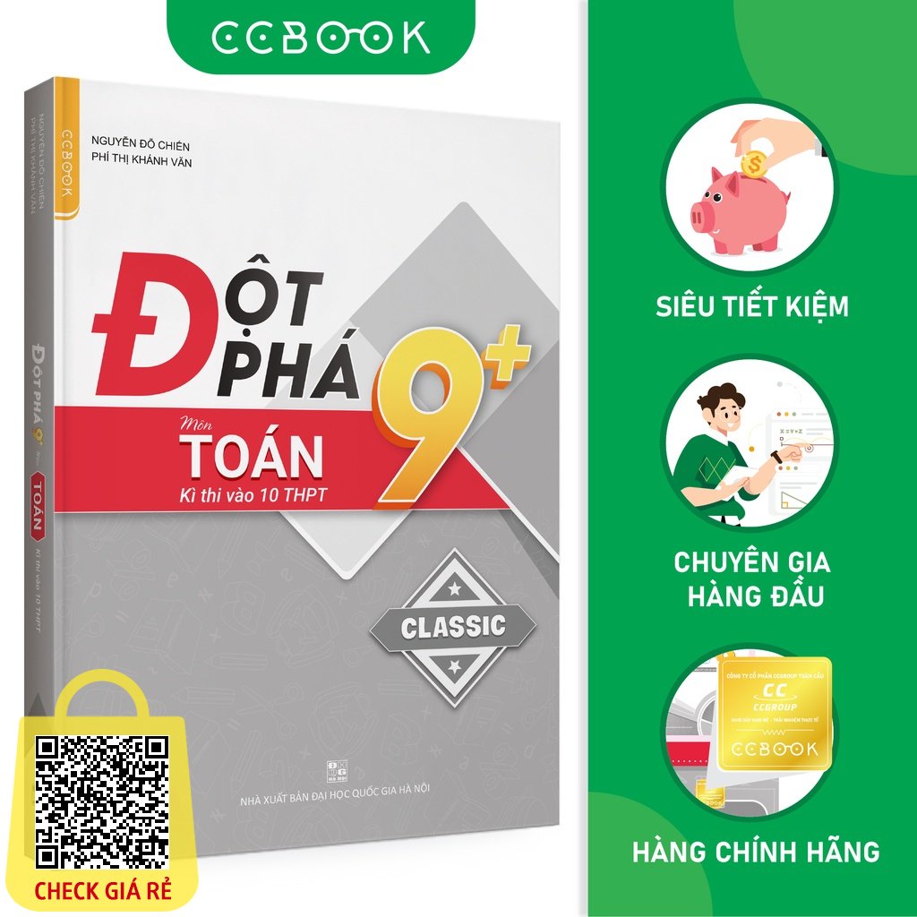 Sách - Đột phá 9+ môn Toán kì thi vào lớp 10 THPT (Classic) - Lớp 9 ôn thi vào 10 - Chính hãng CCbook