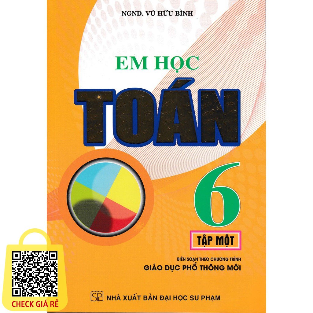 SÁCH - em học toán 6 - tập 1 (theo chương trình giáo dục phổ thông mới)