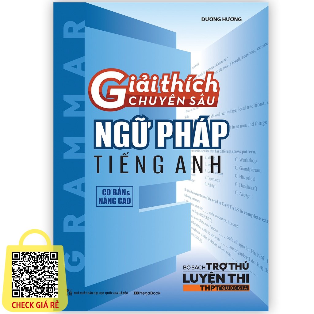 Sách Giải thích chuyên sâu ngữ pháp tiếng Anh Cơ bản và nâng cao Luyện Thi THPT Quốc Gia