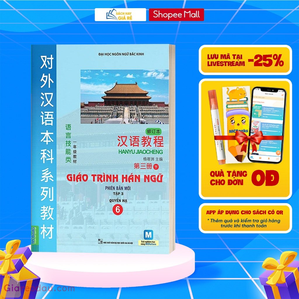 Sách Giáo Trình Hán Ngữ 6 - Quyển Hạ (Phiên Bản Mới – App Hoặc Dùng CD)