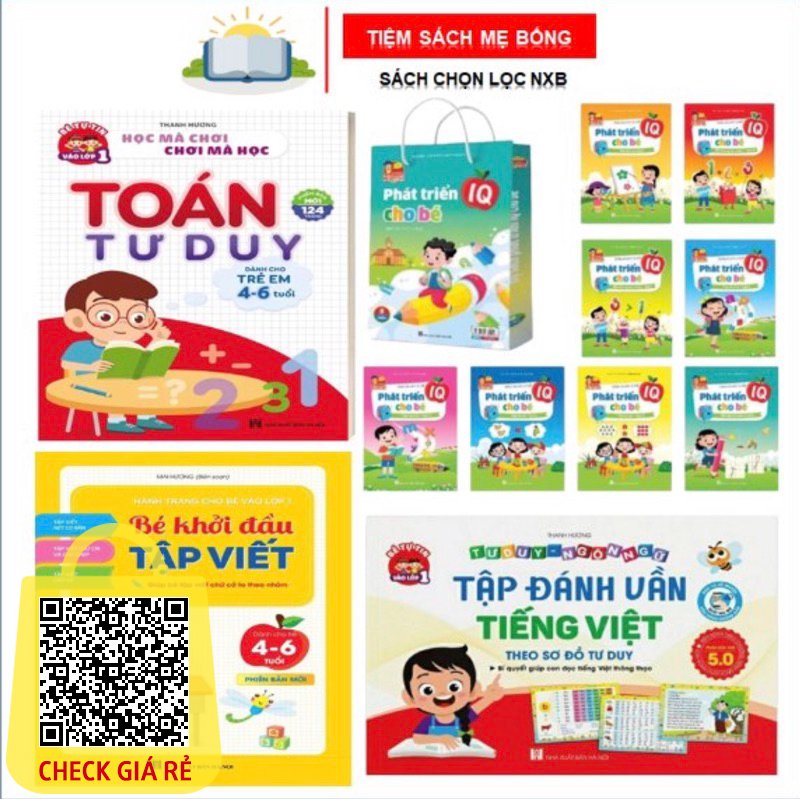 Sách Hành Trang Lớp 1 Gồm Toán Tư Duy 4-6 Tuổi - Bé Khởi Đầu Tập Viết - Tập Đánh Vần 5.0 Và Túi IQ 8 Cuốn 5-6 Tuổi