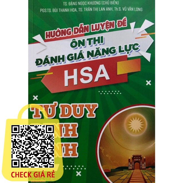 Sách Hướng dẫn luyện đề Ôn thi đánh giá năng lực HSA: Tư duy định tính