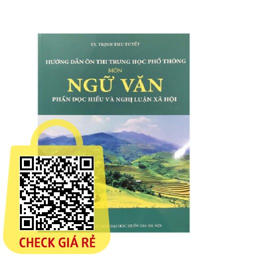 Sách Hướng dẫn ôn thi THPT môn ngữ văn (Phần Đọc hiểu và nghị luận xã hội)