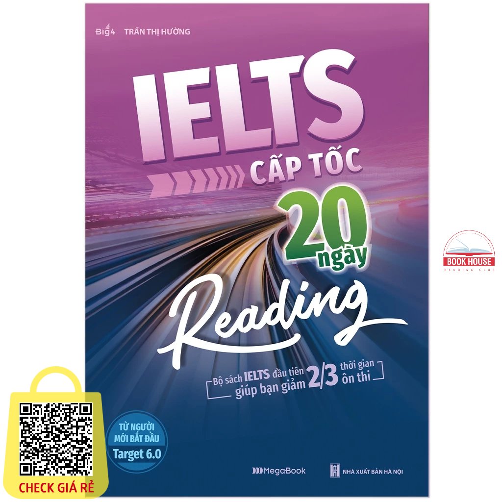 Sách IELTS Cấp Tốc - 20 Ngày Reading (Bộ sách đầu tiên giúp giảm 2/3 thời gian ôn thi) - mega