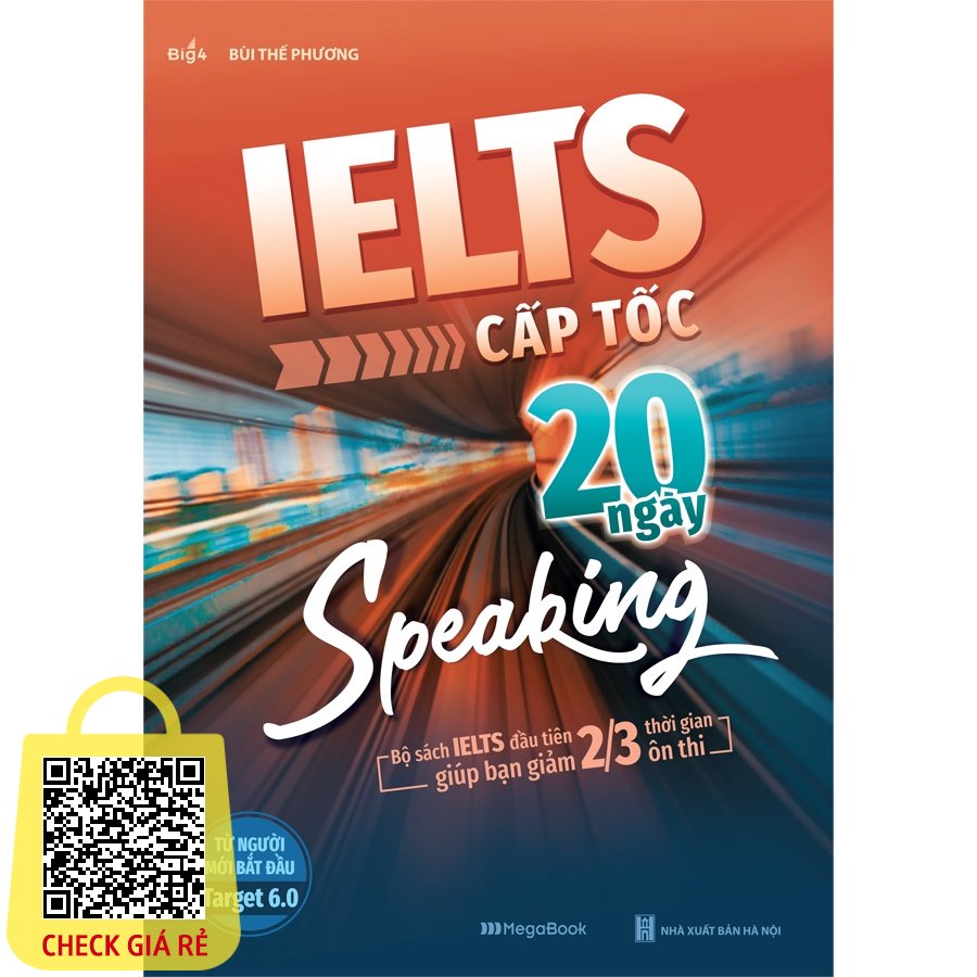 Sách IELTS cấp tốc - 20 ngày Speaking - Bộ sách đầu tiên giúp giảm 2/3 thời gian ôn thi - MGB - MGB