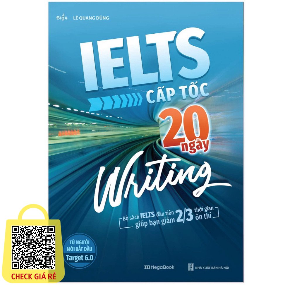 Sách IELTS Cấp Tốc - 20 Ngày Writing (Bộ sách đầu tiên giúp giảm 2/3 thời gian ôn thi) - MGB - MGB