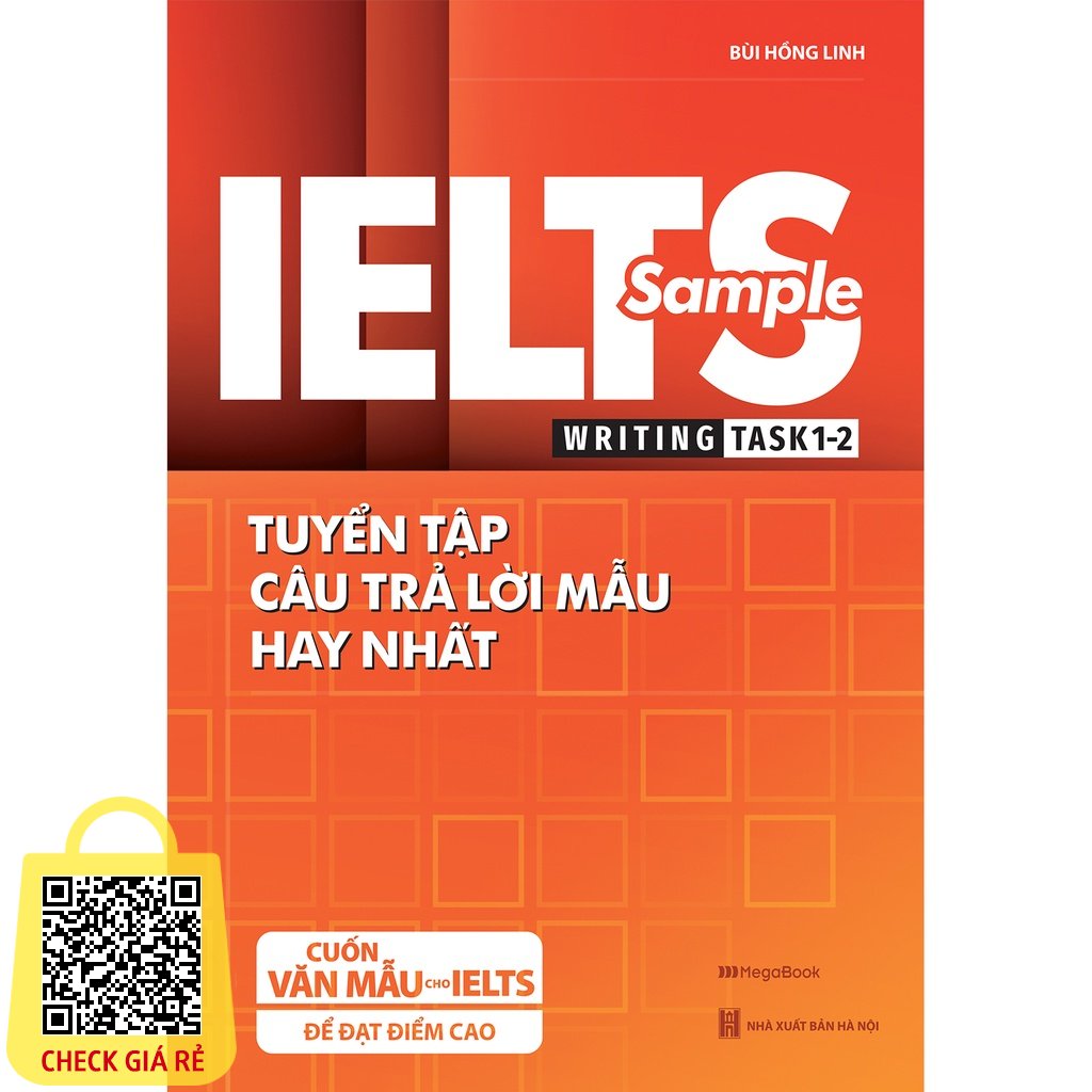 Sách IELTS SAMPLE Writing Task 1-2 Tuyển tập câu trả lời mẫu hay nhất - MGB