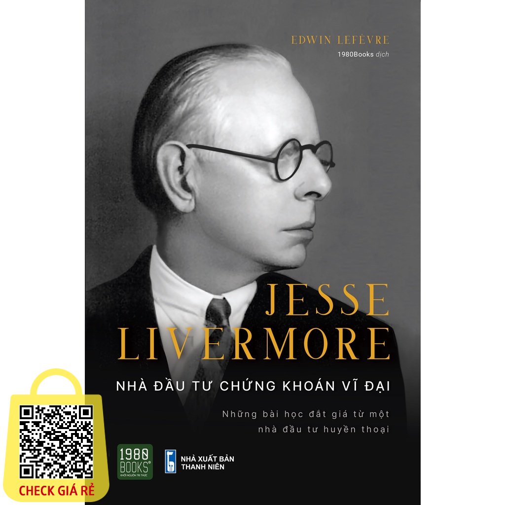 Sách Jesse Livermore Nhà đầu tư chứng khoán vĩ đại