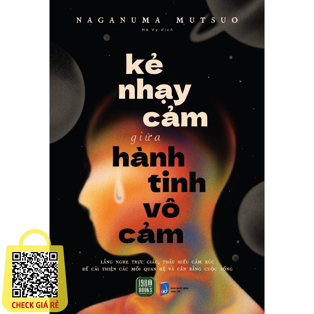 Sách Kẻ Nhạy Cảm Giữa Hành Tinh Vô Cảm (Naganuma Mutsuo)