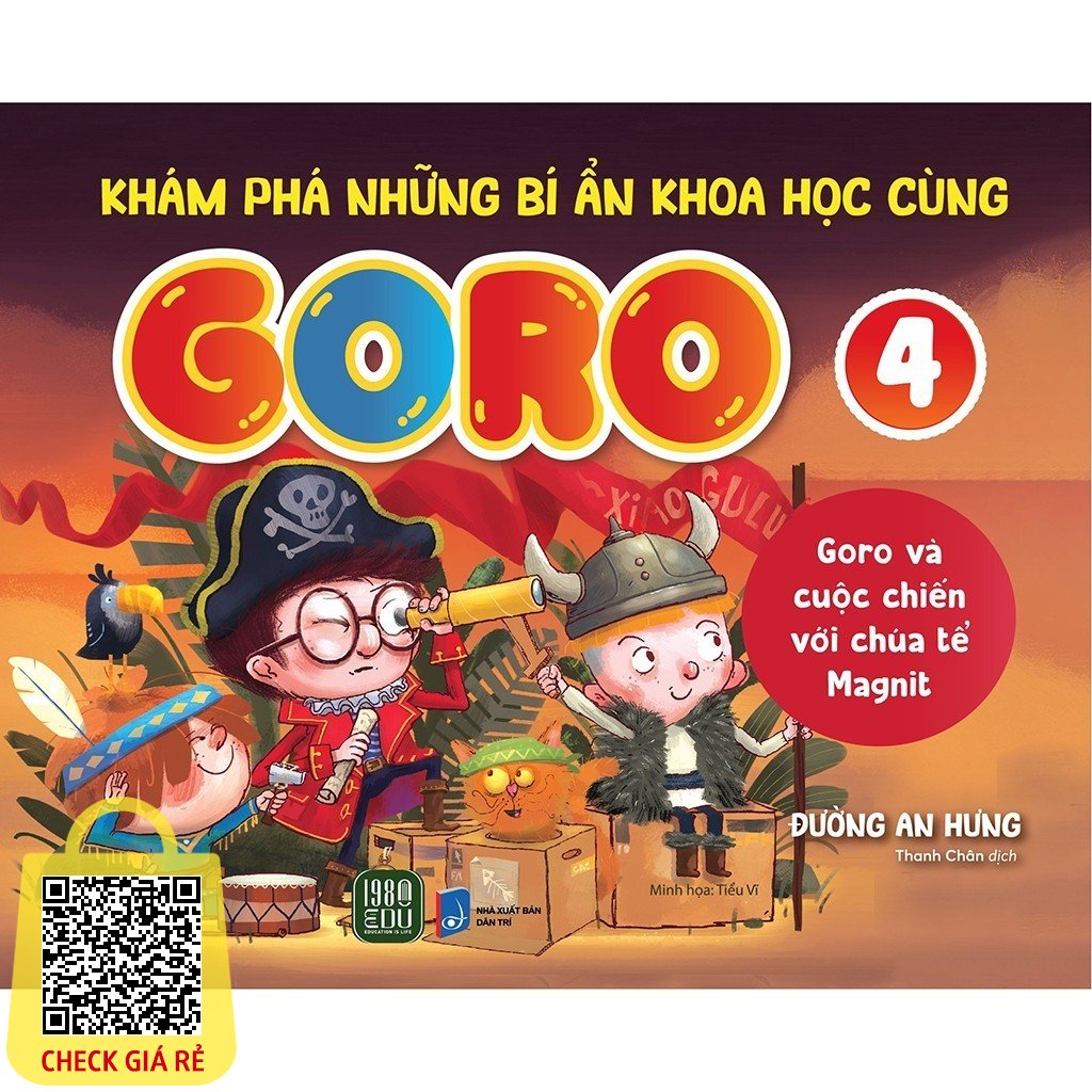 Sách Khám Phá Những Bí Ẩn Khoa Học Cùng GORO 4 “Goro và cuộc chiến với chúa tể Magnit”