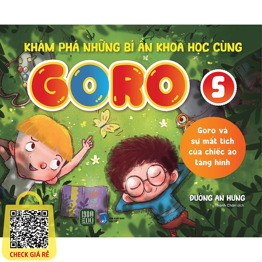 Sách Khám Phá Những Bí Ẩn Khoa Học Cùng GORO 5 Goro và sự mất tích của chiếc áo tàng hình