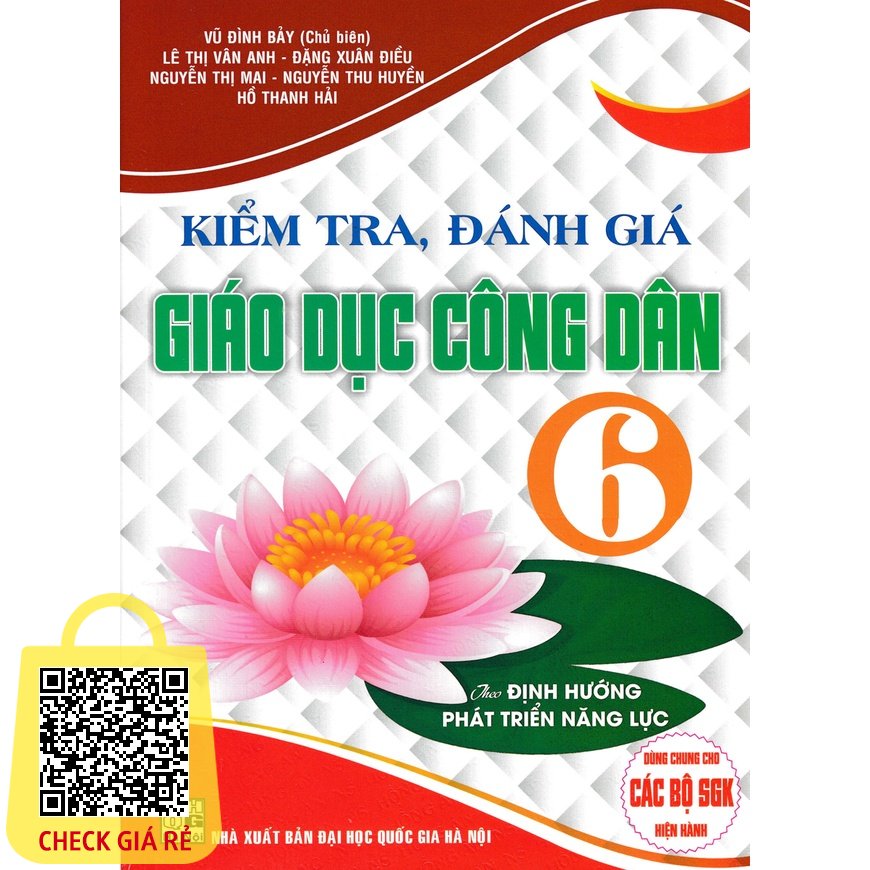 SÁCH Kiểm Tra, Đánh Giá Giáo Dục Công Dân 6 (Theo Định Hướng Phát Triển Năng Lực) HAB